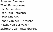 Roxanne Daelman Ward De Ketelaere Els De Sadeleer Jean-Paul Rat