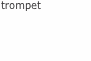 trompet