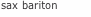sax bariton