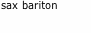 sax bariton
