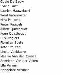 Goele De Bauw Sylvia Faict Laurien Hauwelaert Wout Paternoster 