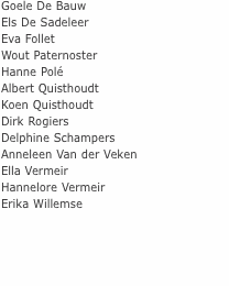 Goele De Bauw Els De Sadeleer Eva Follet Wout Paternoster Hanne