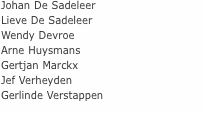 Johan De Sadeleer Lieve De Sadeleer Wendy Devroe Arne Huysmans 