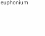euphonium