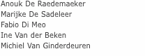 Anouk De Raedemaeker Marijke De Sadeleer Fabio Di Meo Ine Van d